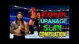 Roman Reigns Uranage Slam Compilation | world wrestling entertainment | DriveMeCrazy