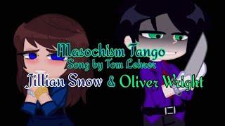 Masochism Tango | GCMV | OCs