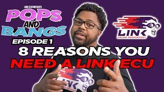 Pops and Bangs Ep1: 8 Reasons You NEED a Link ECU