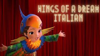 Sofia the First - Wings of a Dream {Italian}