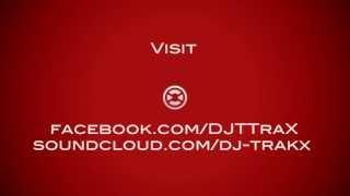 Dj Trakx | Promotion Video