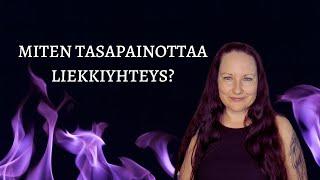 Kaksoisliekit-Miten tasapainottaa yhteinen energiakenttä ja päästä harmoniaan? #kaksoisliekki