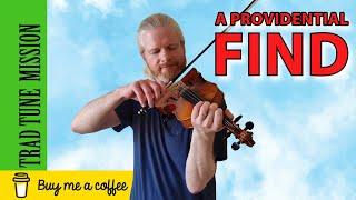 A Providential Find | Irish Traditional Music | Celtic Music | Fiddle Music