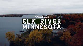 ELK RIVER Virtual Tour - Minnesota Suburbs