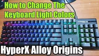 How to Change Keyboard Light Color On The HyperX Alloy Origins Keyboard