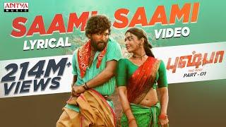 #SaamiSaami (Tamil) Lyrical | Pushpa Songs | Allu Arjun, Rashmika | DSP | Senthiganesh | Sukumar