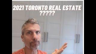 2021 in Toronto Real Estate Market.