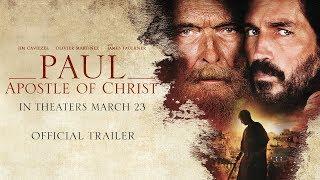 Paul, Apostle of Christ: Official Trailer