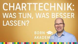 Charttechnik: Was tun, was besser lassen? Fragerunde – BORN Akademie vom 11.09.2024