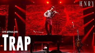 HENRY - 'TRAP' Live @Thailand