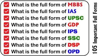 105 Important Full Forms | Full Forms for Competitive Exams – Bank, SSC, Railway | GK | India GK