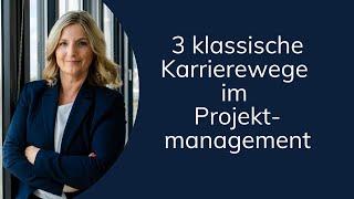 Karrierewege im Projektmanagement