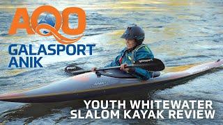 Galasport Anik Youth Whitewater Slalom Kayak Review