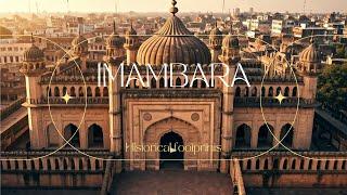 Uncover the Mysteries of Lucknow Imambara | History, Architecture & Hidden Secrets Revealed!