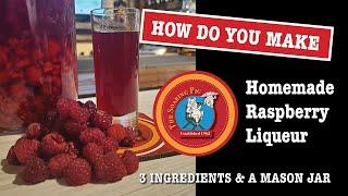 How to make Homemade Raspberry Liqueur