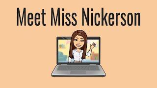 Meet Miss Nickerson