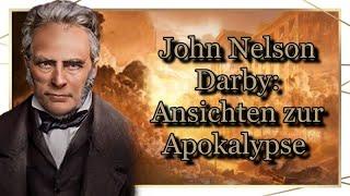 John Nelson Darby, Bibelauslegung als Schauungen