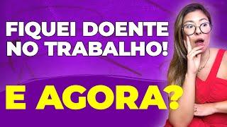 AFASTAMENTO DO TRABALHO POR TRANSTORNO MENTAL | FIQUEI DOENTE NO TRABALHO, E AGORA?