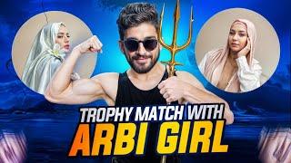 Arbi Girls Wants to Reach Trophy Title With Me | FalinStar Gaming | PUBG MOBILE