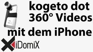 kogeto dot 360° Videos mit dem iPhone 5, 4S, 4