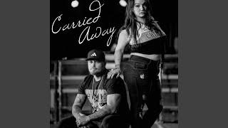 Carried Away