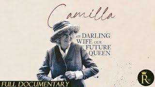 Camilla: My Darling, Our Future Queen (2024)