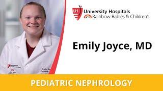 Dr. Emily Joyce - Pediatric Nephrology