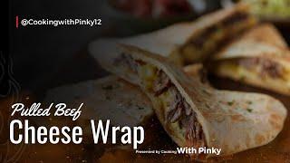 Pulled Beef Cheese Wraps | Full Recipe By Cooking With Pinky