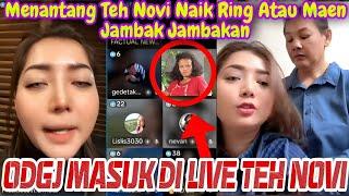 ODGJ MASUK DI LIVENYA TEH NOVI:BIKIN ONAR DAN MENANTANG UNTUK TANDING DI RING ATAU MAIN JAMBAK