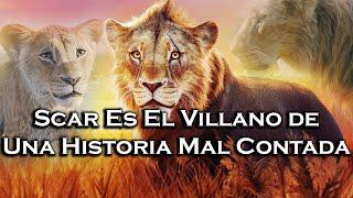 | Scar Fue La VÍCTIMA De Mufasa Todo Este Tiempo | Análisis |