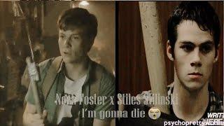 Stiles Stilinski x Noah Foster || I'm gonna die (Humor) (+4K subs!)