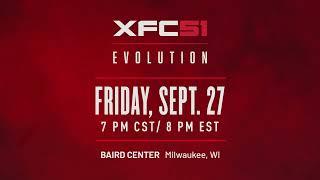 XFC 51: Evolution |  September 27 | Triller TV