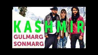 Kashmir Travel Vlog  | Gulmarg & Sonmarg Ft  Manish Goplani |