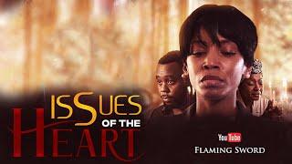 ISSUES OF THE HEART || LATEST FSM MOVIE