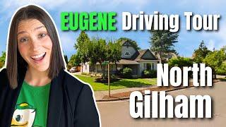 Driving Tour of North Gilham Neighborhood in Eugene, Oregon