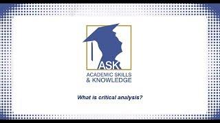 What is critical analysis?