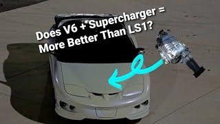 Is a Supercharged V6 Firebird Quicker than an LS1?