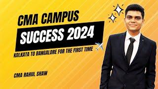 CMA Rahul Shaw | CMA Campus Story | CMA Multiple Job Offers | CMA Motivation | CMA First Salary |