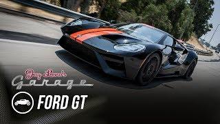 2017 Ford GT - Jay Leno's Garage