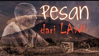 Kisah HOROR GUNUNG LAWU "PESAN" - Curhatan Horor #39