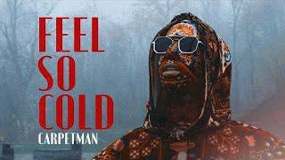 Carpetman - Feel so cold ( Music UA )