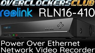 Overclockersclub takes a look at the RLN16-410 PoE NVR!