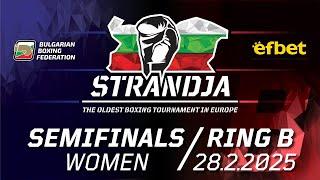 Ring B - 76th International Boxing Tournament Strandja 2025 - Semifinals Women Day 5