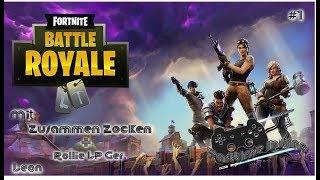 Fortnite Battle Royale mit Zusammen Zocken, Rollie LP Ger und Leon #01