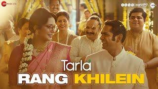 Rang Khilein - Tarla | Huma Qureshi & Sharib Hashmi | Nilotpal Bora | Hussain Haidry