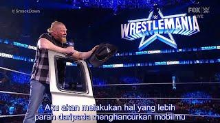 (12) Brock Lesnar Meminjam Pintu Mobil Roman yang Dihancurkan, 19 Maret (WWE Subtitle Indonesia)