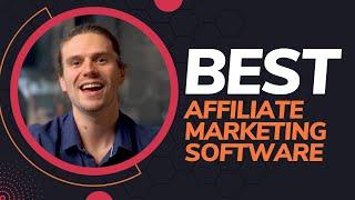 How to choose THE BEST affiliate marketing software 