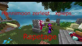 Rapetage (ft. Hannimoon, xpieps , zerleqt, Evakuiert, usw.)