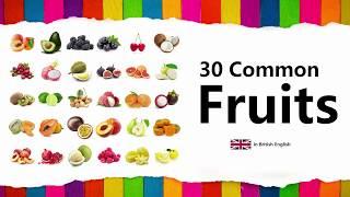 Learn Fruits in British English (30 Common Names with Spelling)