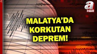 Malatya'da Korkutan Deprem l A Haber